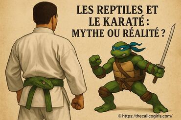 Reptiles et karaté : mythe ou réalité ?