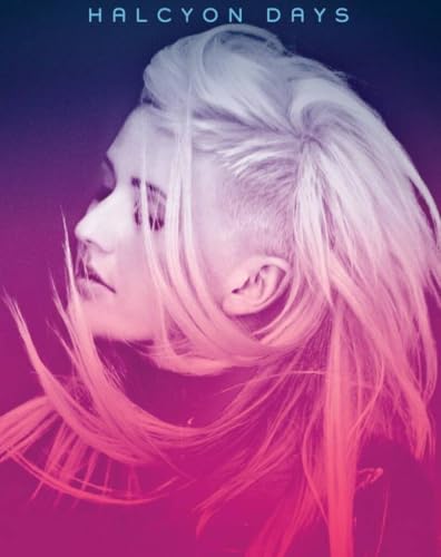 Ellie Goulding: Halcyon Days