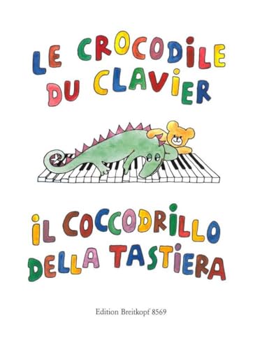 LE CROCODILE DU CLAVIER / IL COCCODRILLO DELLA TASTIERA - PI