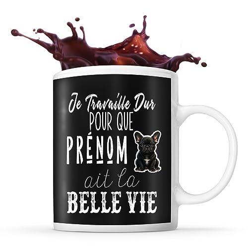 Planetee Tasse Bouledogue Français Je travaille dur Prénom N